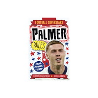 Hachette Children's Group Football Superstars: Palmer Rules (häftad, eng)