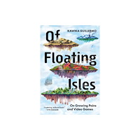 Arsenal Pulp Press Of Floating Isles (häftad, eng)