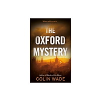 The Book Guild Ltd The Oxford Mystery (häftad, eng)