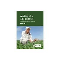 CABI Publishing Making of a Soil Scientist (inbunden, eng)
