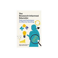 Emerald Publishing Limited The Research-Informed Educator (häftad, eng)
