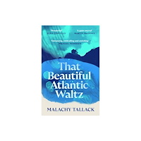 Canongate Books That Beautiful Atlantic Waltz (häftad, eng)