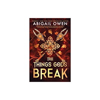Penguin books ltd The Things Gods Break (inbunden, eng)