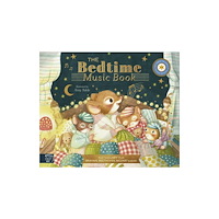 Magic Cat Publishing The Bedtime Music Book (inbunden, eng)
