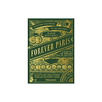Editions Flammarion Forever Paris (inbunden, eng)