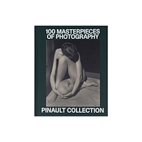 Editions Dilecta Pinault Collection: 100 Photographic Masterpieces (inbunden, eng)