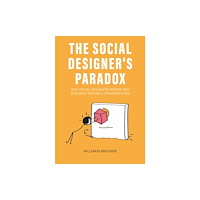 BIS Publishers B.V. The Social Designer’s Paradox (häftad, eng)