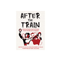University College Dublin Press After the Train (häftad, eng)