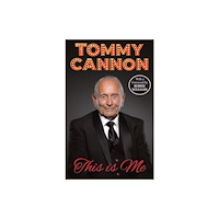 Scratching Shed Publishing Ltd Tommy Cannon - This is Me (häftad, eng)