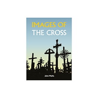The Franciscan Publishing Company Images of the Cross (häftad, eng)