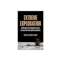 Springer Nature Switzerland AG Extreme Exploration (häftad, eng)