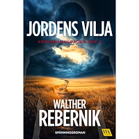 Walther Rebernik Jordens vilja (bok, kartonnage)