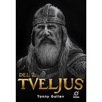 Tonny Gulløv Tveljus del 2 (inbunden)