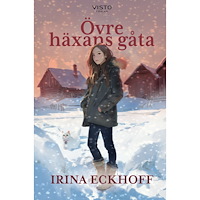 Irina Eckhoff Övre häxans gåta (inbunden)