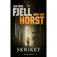 Jørn Lier Horst Skriket (inbunden)