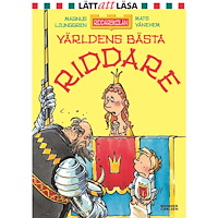 Magnus Ljunggren Världens bästa riddare (bok, kartonnage)