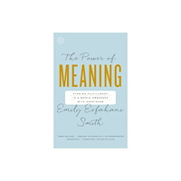 Not Stated The Power of Meaning (häftad, eng)
