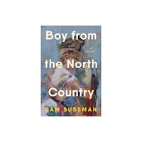 Not Stated Boy from the North Country (häftad, eng)