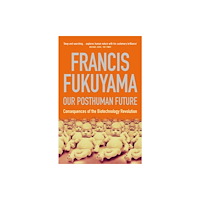 Profile Books Ltd Our Posthuman Future (häftad, eng)