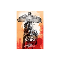 PS Publishing Baby Hawk: A Novel in Verse (inbunden, eng)