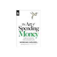 Not Stated The Art of Spending Money (häftad, eng)