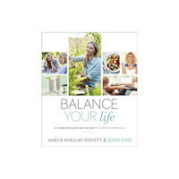 Dorling Kindersley Ltd Balance Your Life (häftad, eng)