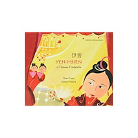 Mantra Lingua Yeh-Hsien a Chinese Cinderella in Simplified Chinese and English (häftad, eng)