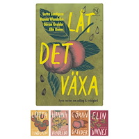 Göran Greider Låt det växa