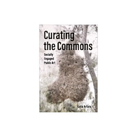 The University of Michigan Press Curating the Commons (häftad, eng)