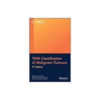 John Wiley & Sons Inc TNM Classification of Malignant Tumours (häftad, eng)