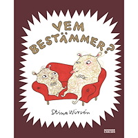 Stina Wirsén Vem bestämmer? (inbunden)