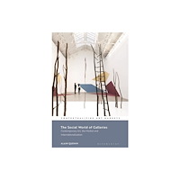 Bloomsbury Publishing PLC The Social World of Galleries (inbunden, eng)