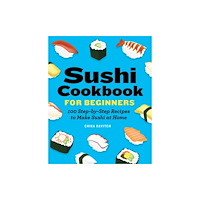 Callisto Media Inc. Sushi Cookbook for Beginners (häftad, eng)