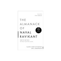 Authors Equity The Almanack of Naval Ravikant (inbunden, eng)