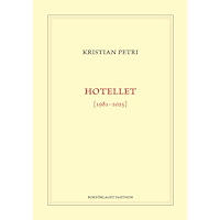 Kristian Petri Hotellet [1981-2025] (inbunden)