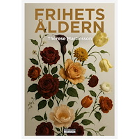 Therese Martinsson Frihetsåldern (bok, danskt band)