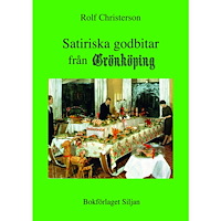 Rolf Christerson Satiriska godbitar från Grönköping (bok, kartonnage)