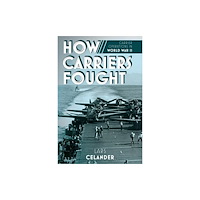 Casemate Publishers How Carriers Fought (inbunden, eng)