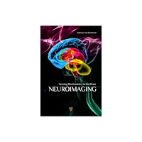 Pan Stanford Publishing Pte Ltd Neuroimaging (inbunden, eng)
