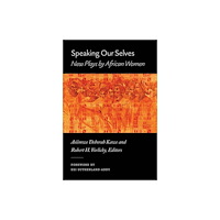 The University of Michigan Press Speaking Our Selves (häftad, eng)