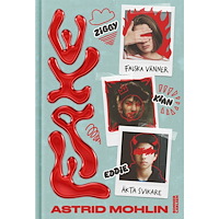 Astrid Mohlin Fake : Falska vänner. Äkta svikare (bok, kartonnage)