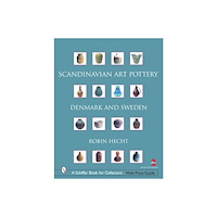 Robin Hecht Minardi Scandinavian art pottery - denmark and sweden (inbunden, eng)