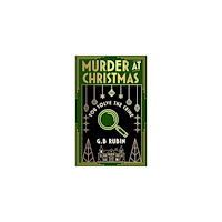 G. B. Rubin Murder at Christmas: You Solve the Crime (häftad, eng)