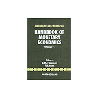 Elsevier Science & Technology Handbook of Monetary Economics (inbunden, eng)