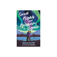 Megan Oliver Secret Nights and Northern Lights (häftad, eng)