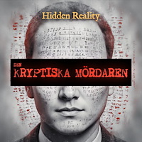 Hidden Reality Den Kryptiska Mördaren (SE), Hidden Reality