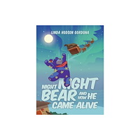 Austin Macauley Publishers LLC Night Night Bear and How He Came Alive (häftad, eng)