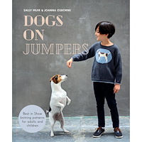 Joanna Osborne Dogs on jumpers - best in show knitting patterns for adults and children (inbunden, eng)