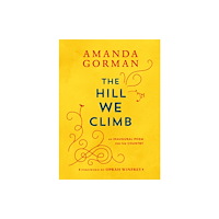 Not Stated The Hill We Climb (häftad, eng)