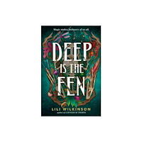 Not Stated Deep Is the Fen (häftad, eng)